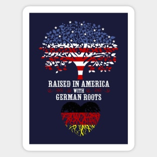 Raised in America with German Roots Sticker